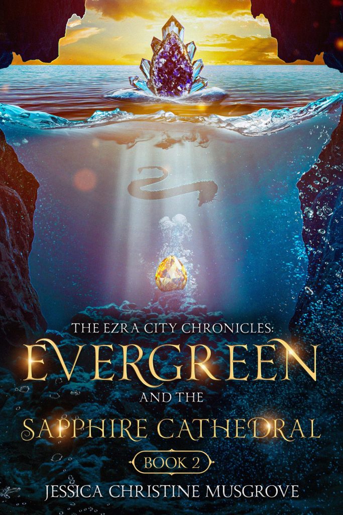 Evergreen and the Sapphire Cathedral
